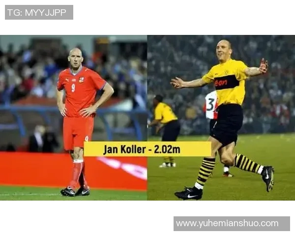 全球足球球星身高排名:谁是绿茵场上的巨人之王 全球足球球星身高排名:谁是绿茵场上的巨人之王